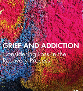 Grief and Addiction, book